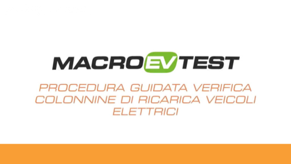MACROEVTEST - Sequenza guidata verifica stazioni di ricarica veicoli elettrici